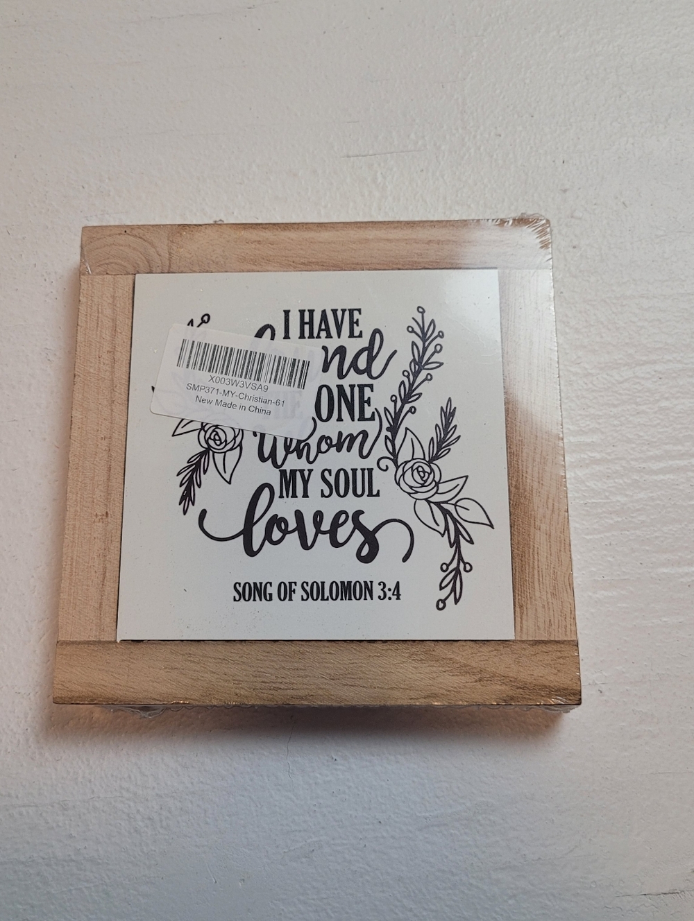 Rustic Wood Frame Wall Sign - I Have Found The One Whom My Soul Loves